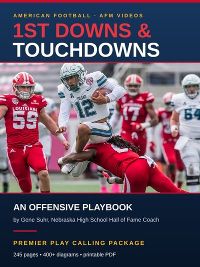 1st Downs & Touchdowns: An Offensive Playbook by Gene Suhr, the Premier Play Calling Package