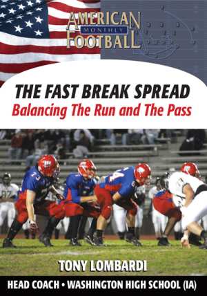 The Fast Break Spread - Balancing the Run and the Pass