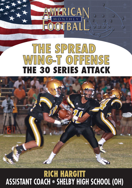 Spread Wing-T ·The 30 Series Attack