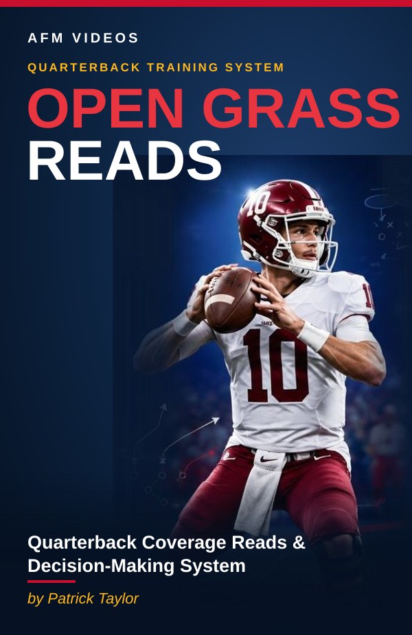 Open Grass Reads: Quarterback Coverage Reads & Decision-Making System by Pat Taylor